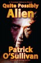 Quite Possibly Alien (Freeman Universe) (Volume 1) - Patrick O'Sullivan