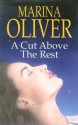 A Cut Above the Rest - Marina Oliver