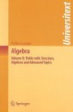 Algebra: Volume II: Fields with Structure, Algebras and Advanced Topics (Universitext) - Falko Lorenz, S. Levy