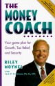 The Money Coach - Riley E. Moynes, Jack P. Friedman