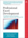 Professional Excel Development: The Definitive Guide to Developing Applications Using Microsoft Excel and VBA - Stephen Bullen, John Green