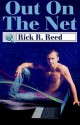 Out On The Net - Rick R. Reed