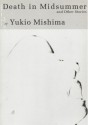 Death in Midsummer and Other Stories - Yukio Mishima