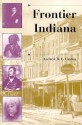 Frontier Indiana - Andrew R.L. Cayton