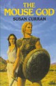 The Mouse God - Susan Curran