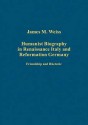 Humanist Biography in Renaissance Italy and Reformation Germany - James Weiss