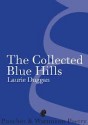 The Collected Blue Hills - Laurie Duggan