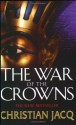 The War Of The Crowns (Queen Of Freedom 2) - Christian Jacq