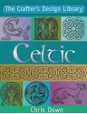 Celtic (Crafter's Design Library) - Chris Down