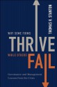 Why Some Firms Thrive While Others Fail: Governance and Management Lessons from the Crisis - Thomas H. Stanton