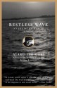 Restless Wave: My Life in Two Worlds - Ayako Tanaka Ishigaki, Yi-Chun Tricia Lin, Greg Robinson