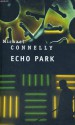 Echo Park - Michael Connelly, Robert Pépin