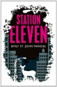 Station Eleven - Emily St. John Mandel