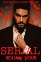 Serial, Volume Four - Jaden Wilkes, Lily White