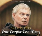 One Corpse Too Many - Derek Jacobi, Ellis Peters