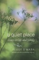 A Quiet Place: Essays on Life And Family - Peggy O'Mara