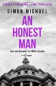 AN HONEST MAN: Law and disorder in 1960s London - Simon Michael