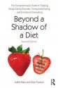 Beyond a Shadow of a Diet: The Comprehensive Guide to Treating Binge Eating Disorder, Compulsive Eating, and Emotional Overeating - Judith Matz, Ellen Frankel