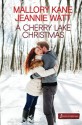 A Cherry Lake Christmas - Mallory Kane, Jeannie Watt