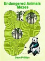 Endangered Animals Mazes - Dave Phillips