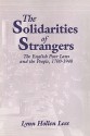 The Solidarities of Strangers: The English Poor Laws and the People, 1700 1948 - Lynn Hollen Lees