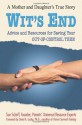 Wit's End: Advice and Resources for Saving Your Out-of-Control Teen - Sue Scheff