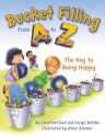 Bucket Filling from A to Z: Your Key to Being Happy - Carol McCloud, Caryn Butzke, Glenn Zimmer