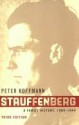 Stauffenberg: A Family History, 1905-1944 - Peter Hoffmann