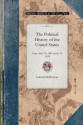 The Political History of the United States of America during the Period of Reconstruction - Edward McPherson