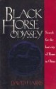 Black Horse Odyssey: Search for the Lost City of Rome in China - David Harris