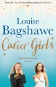 Career Girls - Louise Bagshawe