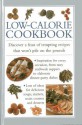 Low-Calorie Cookbook: Discover a Feast of Tempting Recipes that won't Pile on the Pounds - Valerie Ferguson