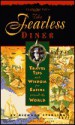 The Fearless Diner: Travel Tips and Wisdom for Eating Around the World - Richard Sterling