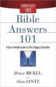 Bible Answers 101 - Bruce Bickel, Stan Jantz