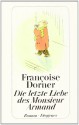 Die Letzte Liebe Des Monsieur Armand - Françoise Dorner