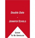 The One That I Want - Jennifer Echols