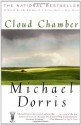 Cloud Chamber - Michael Dorris