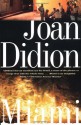 Miami - Joan Didion