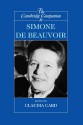 The Cambridge Companion to Simone de Beauvoir - Claudia Card