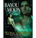 Bayou Moon (Edge, #2) - Ilona Andrews