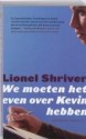 We moeten het even over Kevin hebben - Lionel Shriver, Mieke Trouw