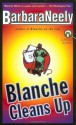 Blanche Cleans Up - Barbara Neely