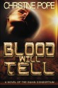 Blood Will Tell - Christine Pope