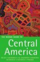 The Rough Guide to Central America - Peter Eltringham, Iain Stewart, James Read, Jean McNeil