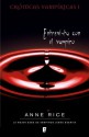 Entrevista con el vampiro - Anne Rice