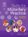 Skills for Midwifery Practice - Ruth Johnson, Wendy Taylor