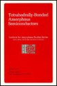 Tetrahedrally-Bonded Amorphous Semiconductors (Institute for Amorphous Studies Series) - David A. Adler, Hellmut Fritzsche