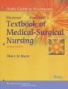 Study Guide to Accompany Smeltzer and Bare, Brunner and Suddarth's Textbook of Medical Surgical Nursing (Point (Lippincott Williams & Wilkins)) - Suzanne C. Smeltzer Rnc EdD Faan, Brenda G. Bare, Janice L. Hinkle PhD Rn Cnrn, Kerry H. Cheever PhD Rn, Mary Jo Boyer Rn PhD