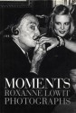 Moments - Roxanne Lowit, Yves St Laurent