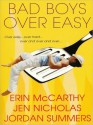 Bad Boys Over Easy - Erin McCarthy, Jen Nicholas, Jordan Summers